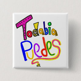 Chapa Cuadrada Botones TU PUEDES