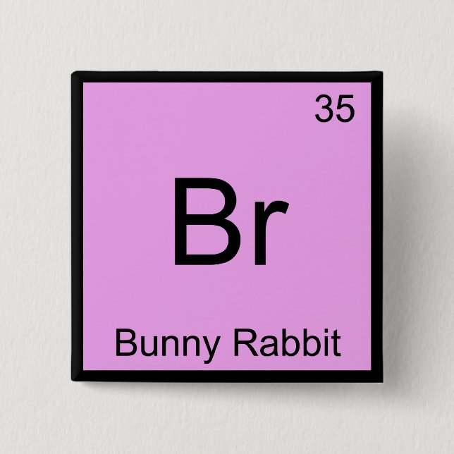 Chapa Cuadrada Br - Conejo Bunny Símbolo de Elemento de Química D (Anverso)