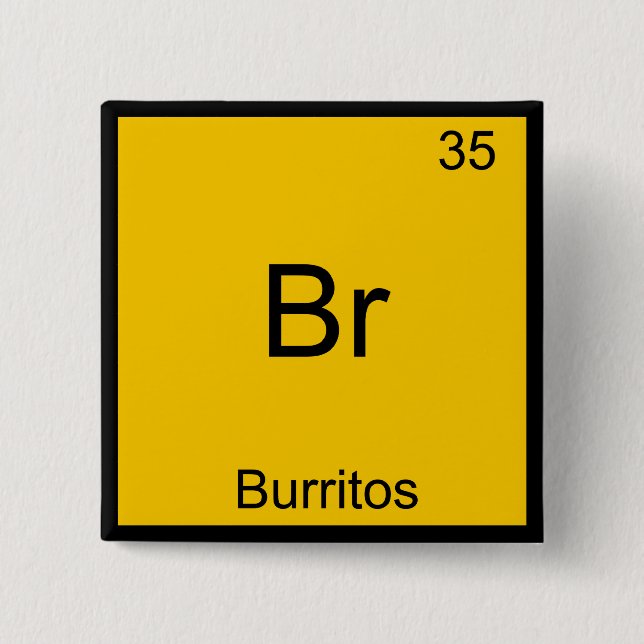 Chapa Cuadrada Br - Química Símbolo Elemento Burritos Divertido (Anverso)