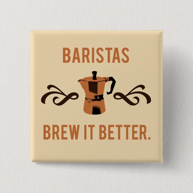 Chapa Cuadrada Brew de Baristas él mejor (Anverso)