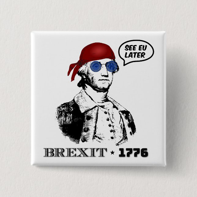 Chapa Cuadrada Brexit 1776 George Washington Cool Sunglasses (Anverso)