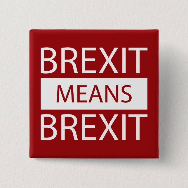 Chapa Cuadrada Brexit significa Brexit (Anverso)