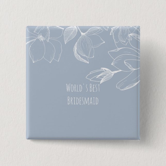 Chapa Cuadrada BRIDESMAIDS GIFTS Dusty Blue White Magnolias (Anverso)