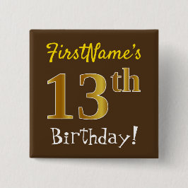 Chapa Cuadrada Brown, Faux Gold 13th Birthday, Con Nombre Persona