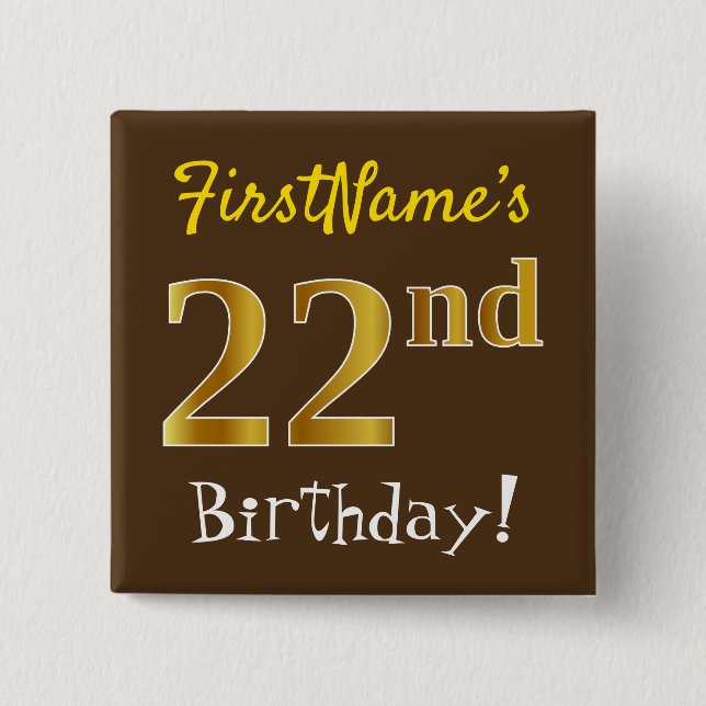 Chapa Cuadrada Brown, Faux Gold 22nd Birthday, Con Nombre Persona (Anverso)