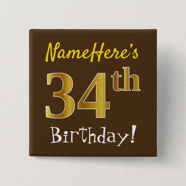 Chapa Cuadrada Brown, Faux Gold 34th Birthday, With Custom Name (Anverso)