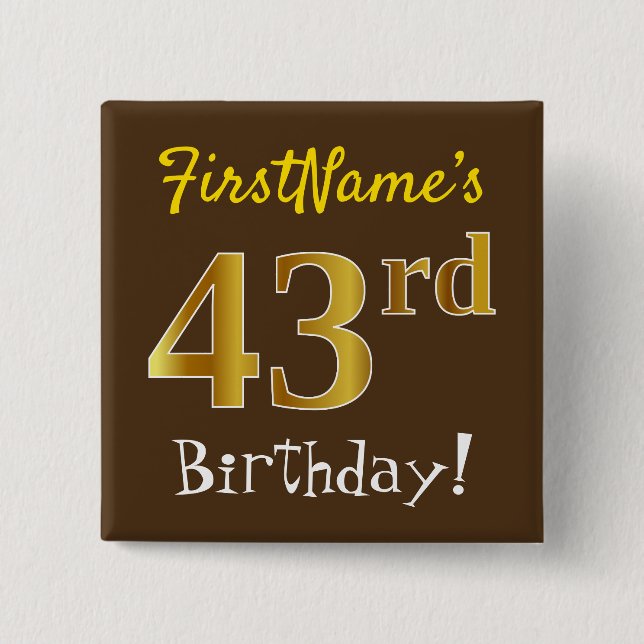Chapa Cuadrada Brown, Faux Gold 43rd Birthday, Con Nombre Persona (Anverso)