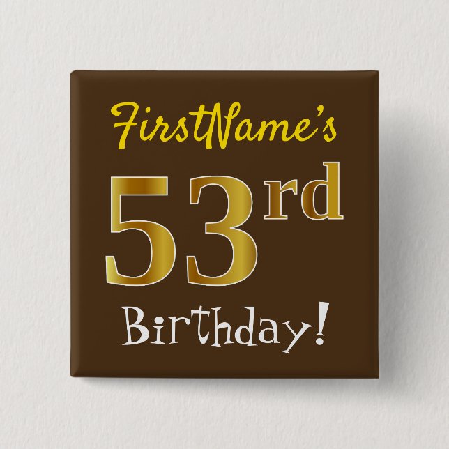 Chapa Cuadrada Brown, Faux Gold 53rd Birthday, Con Nombre Persona (Anverso)