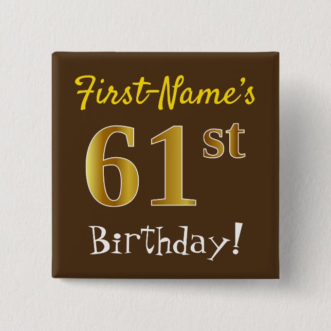 Chapa Cuadrada Brown, Faux Gold 61st Birthday, Con Nombre Persona (Anverso)