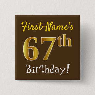 Chapa Cuadrada Brown, Faux Gold 67th Birthday, Con Nombre Persona