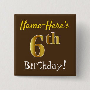 Chapa Cuadrada Brown, Faux Gold 6th Birthday, With Custom Name