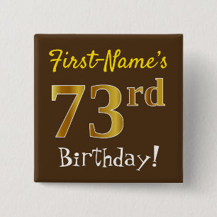 Chapa Cuadrada Brown, Faux Gold 73rd Birthday, With Custom Name