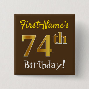 Chapa Cuadrada Brown, Faux Gold 74th Birthday, Con Nombre Persona