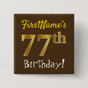 Chapa Cuadrada Brown, Faux Gold 77th Birthday, Con Nombre Persona