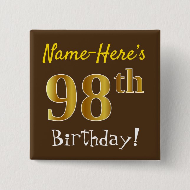 Chapa Cuadrada Brown, Faux Gold 98th Birthday, con nombre persona (Anverso)