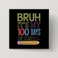 Bruh Son Mis 100 Días De Colegio Divertido Día 100