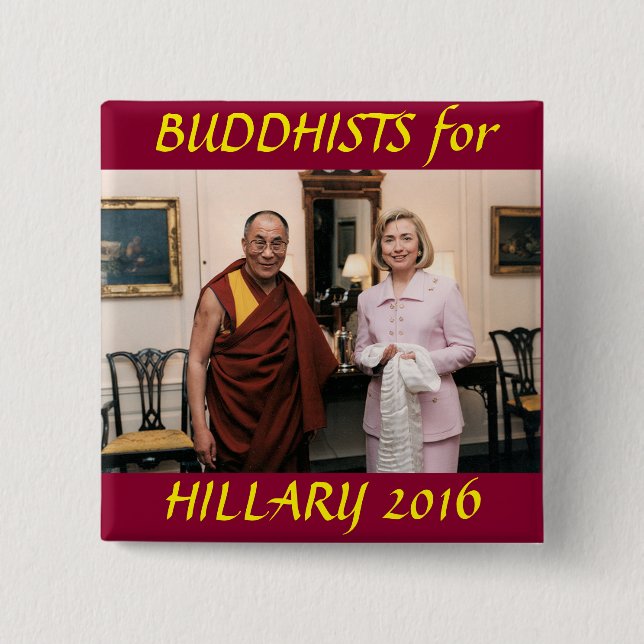 Chapa Cuadrada Budistas para Hillary Clinton (Anverso)