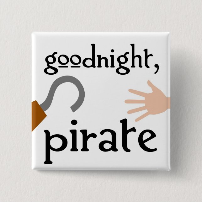 Chapa Cuadrada buenas noches pirata (Anverso)