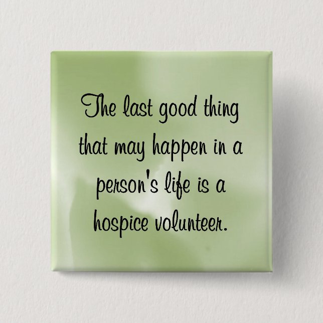 Chapa Cuadrada Buenos trabajos del voluntario del hospicio (Anverso)