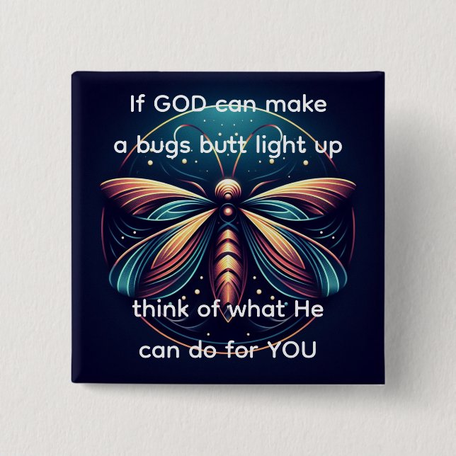 Chapa Cuadrada Bugs Butt Light Up Firefly Lightning bug Funny (Anverso)