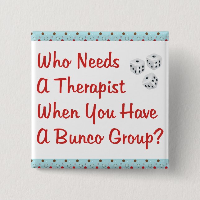 Chapa Cuadrada bunco que necesita a un terapeuta (Anverso)