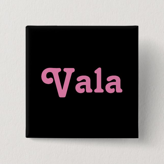 Chapa Cuadrada Button Vala (Anverso)