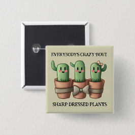 Chapa Cuadrada Cacti divertido Todos están locos 'Bout Sharp...