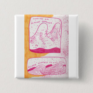 Chapa Cuadrada Cada día tiene Pin ya sucedido del |