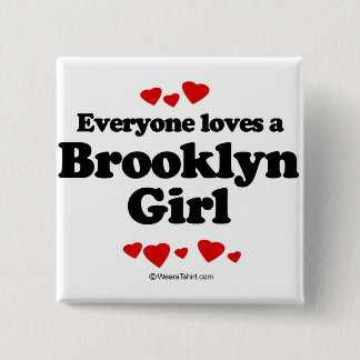 Chapa Cuadrada Cada uno ama a un chica de Brooklyn