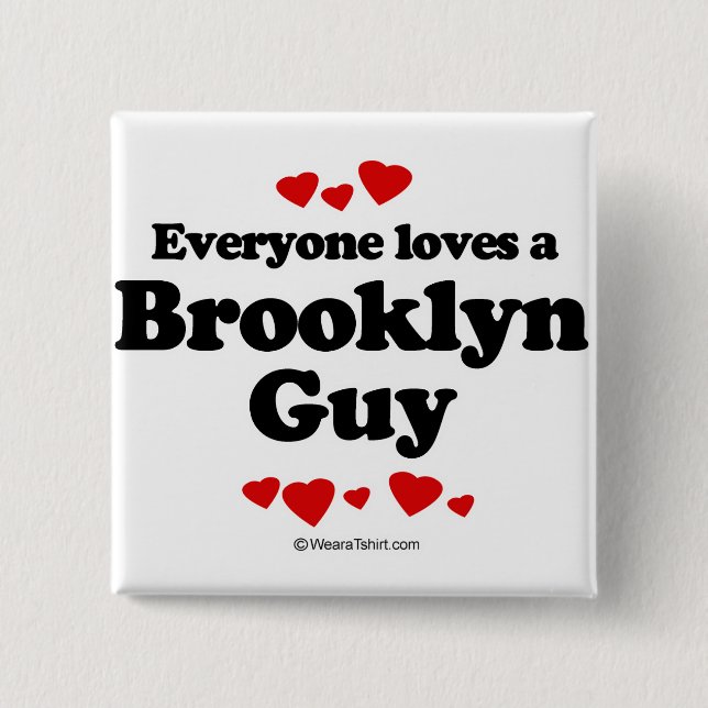 Chapa Cuadrada Cada uno ama a un individuo de Brooklyn (Anverso)