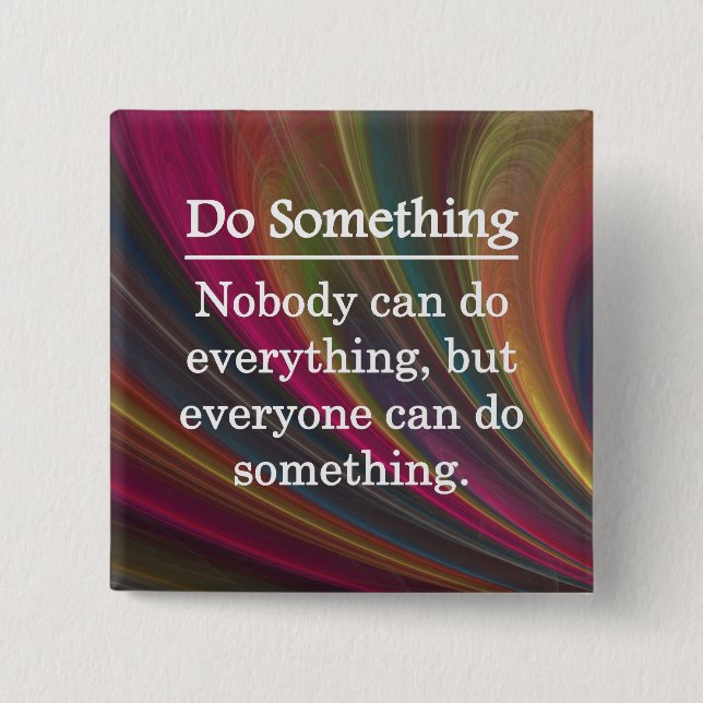 Chapa Cuadrada Cada uno puede hacer algo (Anverso)