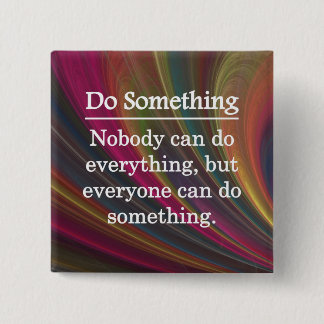 Chapa Cuadrada Cada uno puede hacer algo