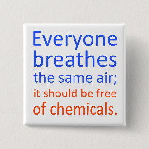 Chapa Cuadrada Cada uno respira el mismo aire;