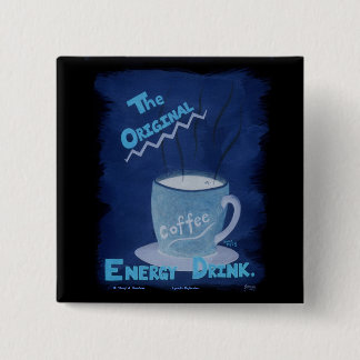 Chapa Cuadrada Café - la bebida original de la energía