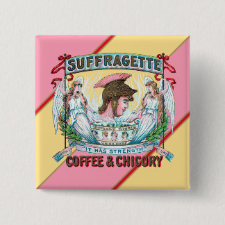 Chapa Cuadrada Café Suffragette y achicoria