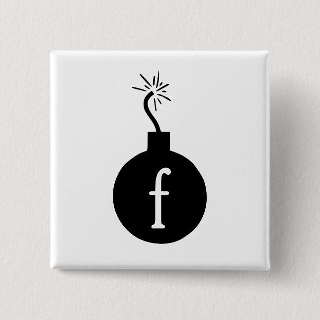 Chapa Cuadrada Caiga la bomba de F (Anverso)