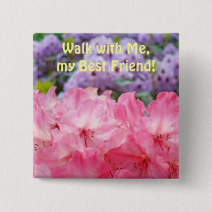 Chapa Cuadrada ¡Camina conmigo, mi mejor amigo! imán Floral Rhodi