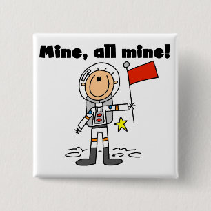 Chapa Cuadrada Camisetas y regalos Astronaut Mine All Mine