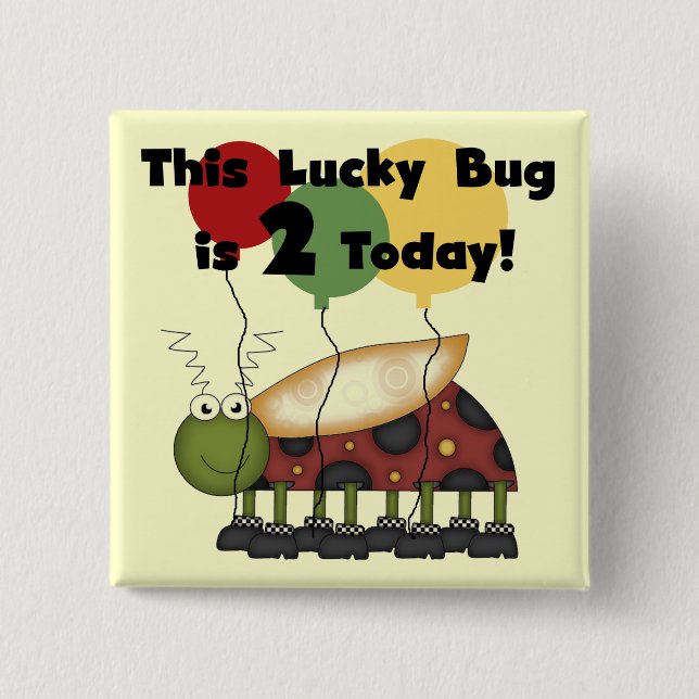Chapa Cuadrada Camisetas y regalos de cumpleaños de Lucky Bug (Anverso)
