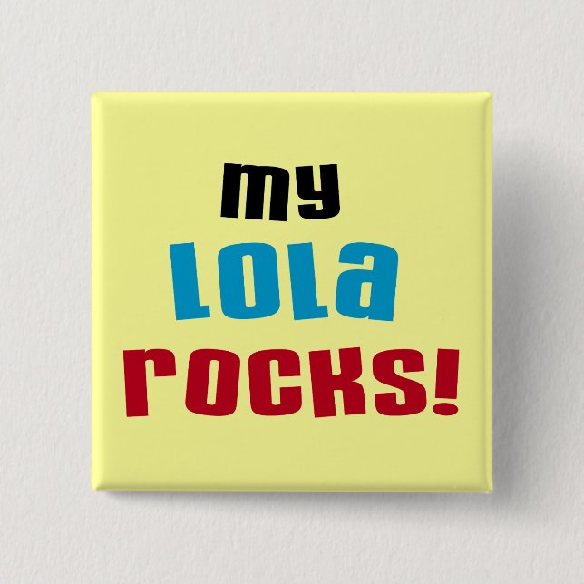 Chapa Cuadrada Camisetas y regalos de My Lola Rocks (Anverso)