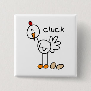 Chapa Cuadrada Camisetas y regalos de pollo dice cluck