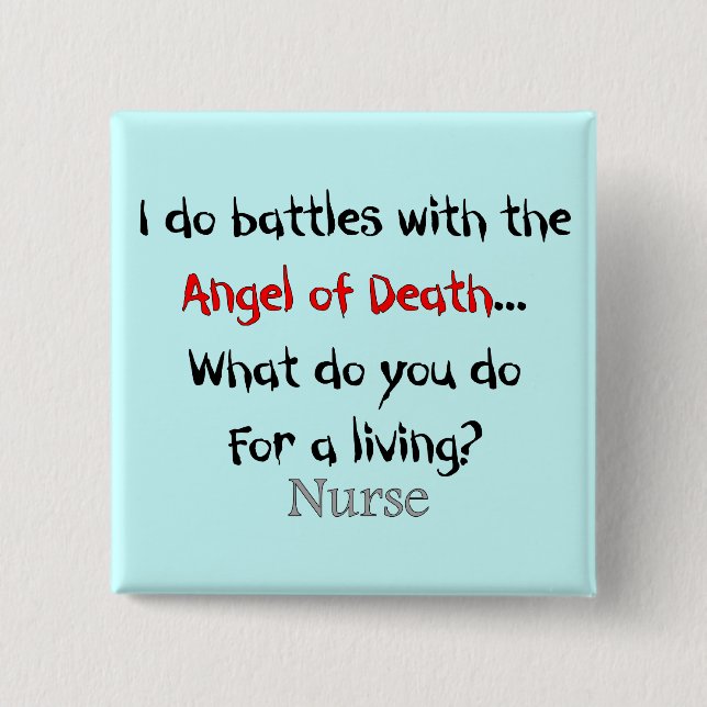 Chapa Cuadrada Camisetas y regalos hilarantes de la enfermera (Anverso)