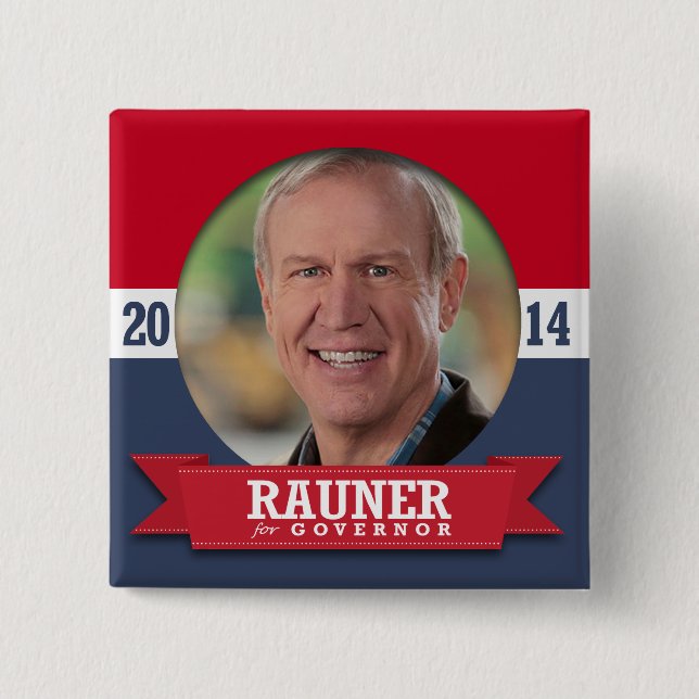 CHAPA CUADRADA CAMPAÑA BRUCE RAUNER (Anverso)