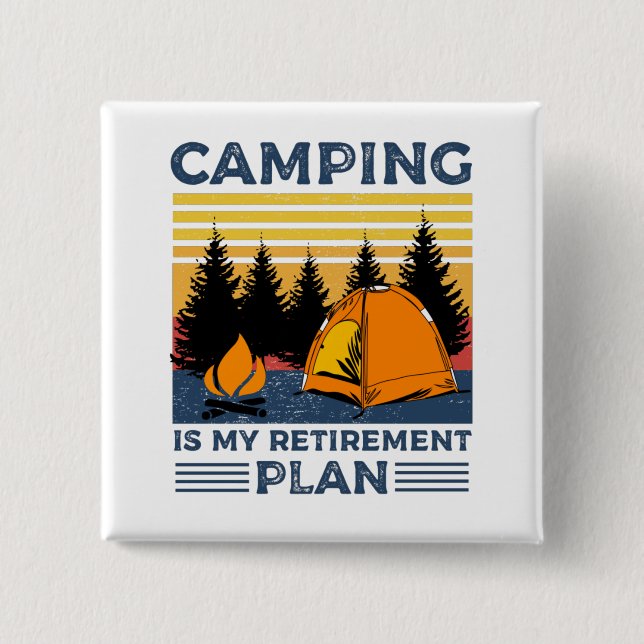 Chapa Cuadrada Camping es mi plan de retiro Gracioso camping Gift (Anverso)