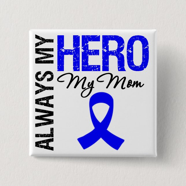 Chapa Cuadrada Cáncer de colon siempre mi héroe mi mamá (Anverso)