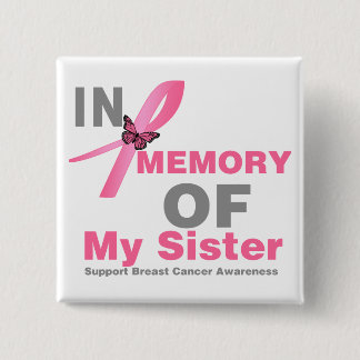 Chapa Cuadrada Cáncer de mama en memoria de mi hermana