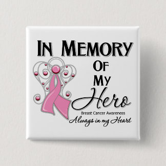 Chapa Cuadrada Cáncer de mama en memoria de mi héroe