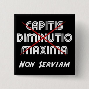 Chapa Cuadrada capitis diminutio maxima no serviré en negro