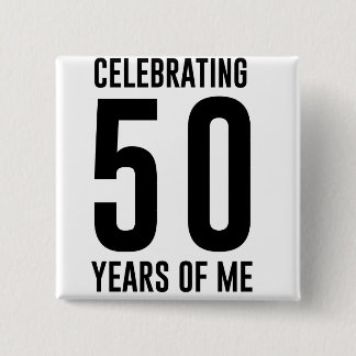 Chapa Cuadrada Celebración de 50 años de mí