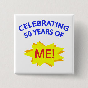 Chapa Cuadrada ¡Celebrando 50 Años De Mí!